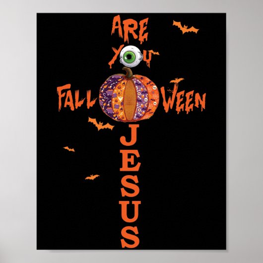 Bist du zu Jesus Halloween Christliche Pump? Poster (Vorne)