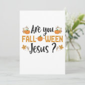 Bist du zwischen Jesus Funny Fall Halloween? Einladung (Stehend Vorderseite)