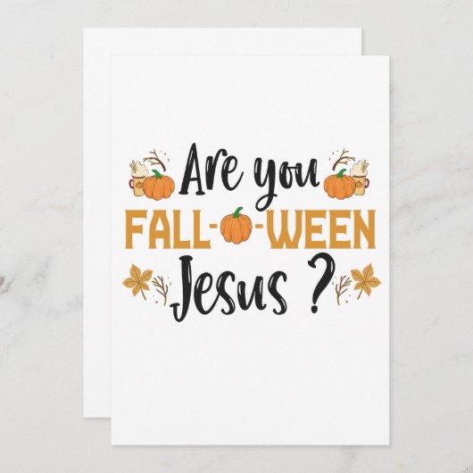 Bist du zwischen Jesus Funny Fall Halloween? Einladung (Vorne/Hinten)