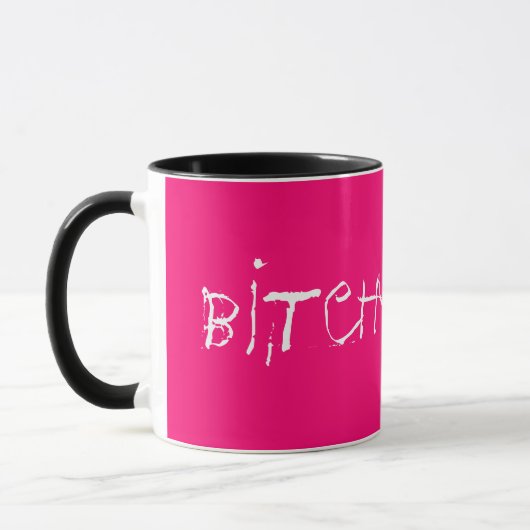 Bitch-Tasse Tasse (Links)