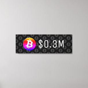 Bitcoin $0,3 Millionen (300 Millionen Dollar) eine Leinwanddruck