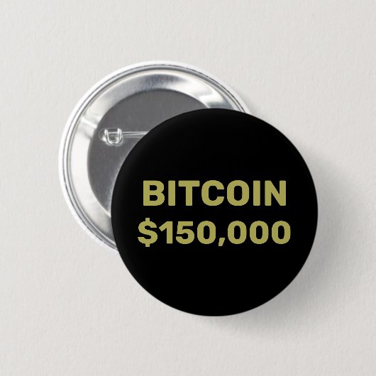 Bitcoin 150000 Celebration Button (Vorne & Hinten)