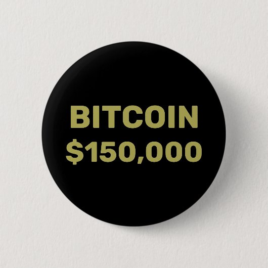 Bitcoin 150000 Feier Button (Vorderseite)