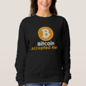 Bitcoin Accepted Here Sweatshirt (Vorderseite)