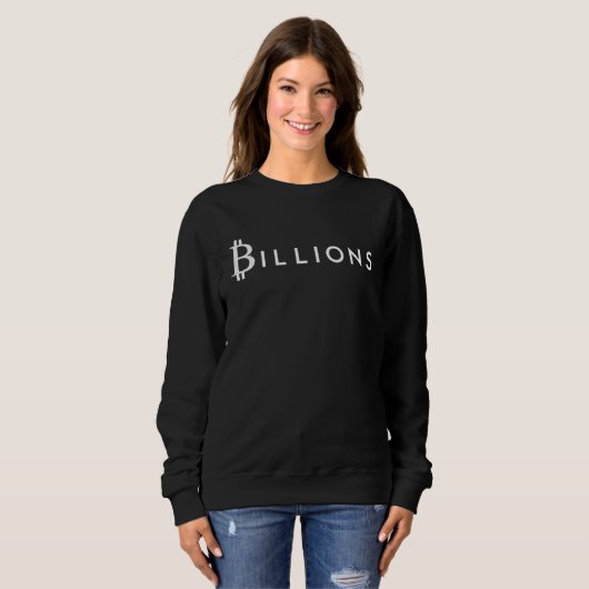 Bitcoin Billionaire BTC Fan Sweatshirt (Vorne ganz)
