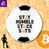 Bitcoin BLEIBE HUMBLE STACK SATS Krypto Fußball