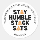 Bitcoin BLEIBE HUMBLE STACK SATS Krypto Runder Aufkleber (Vorderseite)