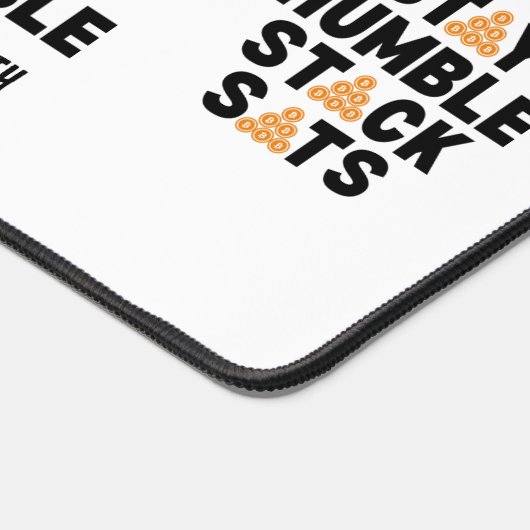 Bitcoin BLEIBE HUMBLE STACK SATS Krypto Schreibtischunterlage (Ecke)