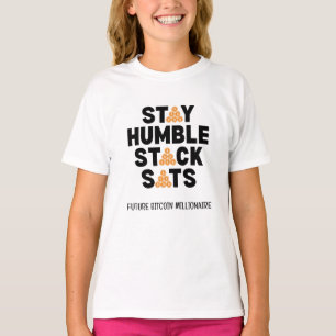 Bitcoin BLEIBE HUMBLE STACK SATS Krypto T-Shirt