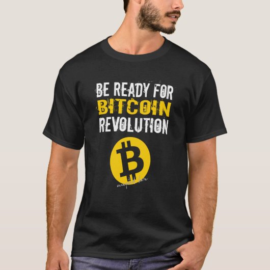 Bitcoin Btc Krypto Revolution bereit T-Shirt (Vorderseite)