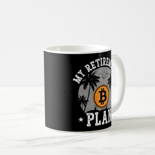 Bitcoin Crypto My Retirement Plan Retired Palm Kaffeetasse (VorderseiteRechts)