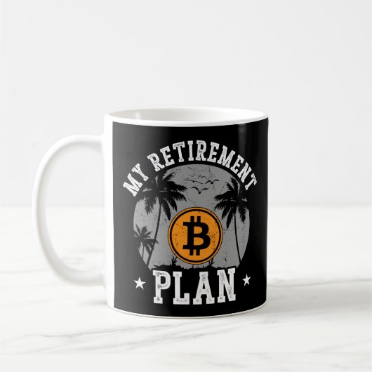 Bitcoin Crypto My Retirement Plan Retired Palm Kaffeetasse (Links)