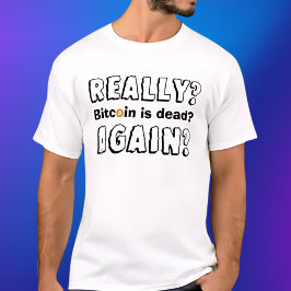Bitcoin Dead T-Shirt