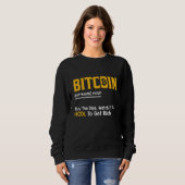 Bitcoin-Definition Krypto-Investitionszitat Sweatshirt (Vorne ganz)