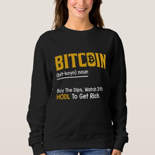 Bitcoin-Definition Krypto-Investitionszitat Sweatshirt (Vorderseite)