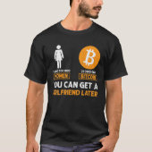 Bitcoin Funny BTC Krypto Sarcastic Trading T-Shirt (Vorderseite)