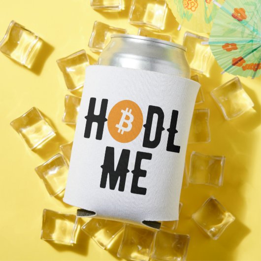 Bitcoin Hodl me Dosenkühler (In Situ Sommer)