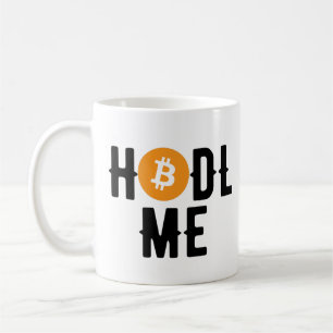 Bitcoin Hodl me Kaffeetasse