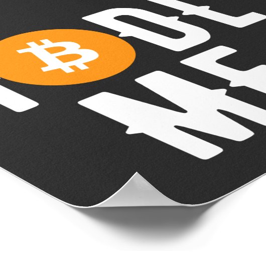 Bitcoin Hodl me Poster (Ecke)