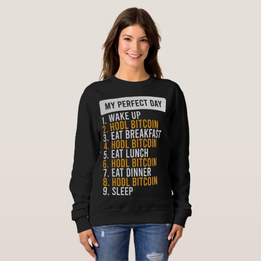 Bitcoin HODL Meme BTC Idea for a Bitcoiner 1 Sweatshirt (Vorne ganz)