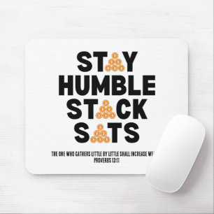 Bitcoin Investor BLEIBE HUMBLE STACK SATS Crypto Mousepad