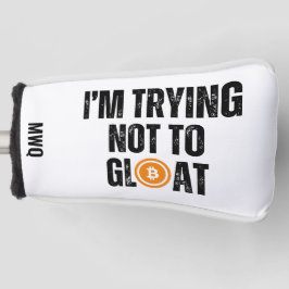 Bitcoin Investor, ICH VERSUCHE, NICHT ZU GLOTEN Golf Headcover