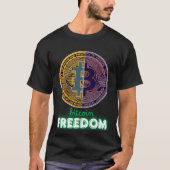 Bitcoin is freedom T-Shirt (Vorderseite)