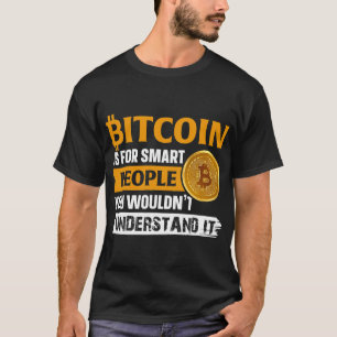 Bitcoin ist für Smart People BTC Crypto Mens Spric T-Shirt