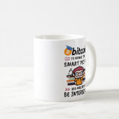 Bitcoin ist Geld für intelligente Leute, Crypto-Ne Kaffeetasse (VorderseiteRechts)