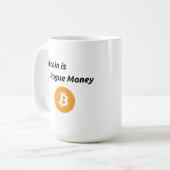 Bitcoin ist Rogue Money Kaffeetasse (Vorderseite Links)