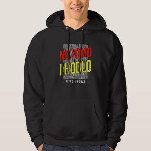 Bitcoin Kein Fomo I Hodl Krypto Währung Bekleidung Hoodie