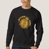 Bitcoin King Cryptocurrency Blockchain Crypto Bitc Sweatshirt (Vorderseite)