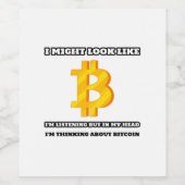 Bitcoin Kryptowährung hört nicht zu Weinetikett (Einzelnes Label)