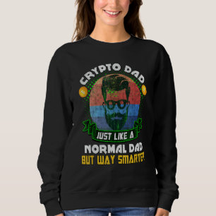 Bitcoin Miner Dogecoin Crypto-Vater wie ein Nor Sweatshirt