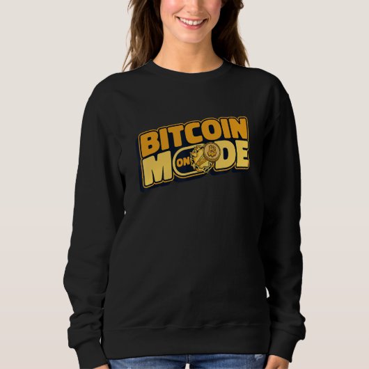 Bitcoin Mode On Blockchain Crypto Currency Bitcoin Sweatshirt (Vorderseite)