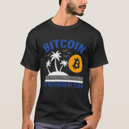 Bitcoin My Retirement, Island Vibes Tropical  T-Shirt