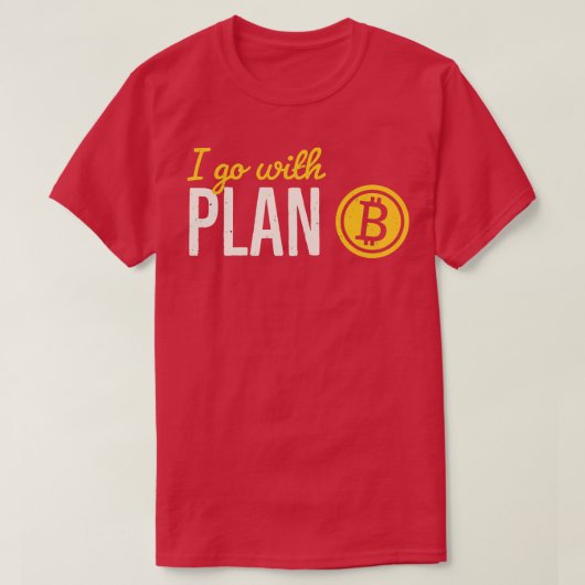 Bitcoin Plan B Crypto Anleger Bitcoins Money T-Shirt (Design vorne)