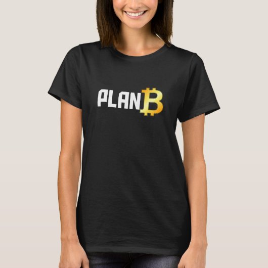 Bitcoin Plan B Cryptocurrency Investor BTC Trader T-Shirt (Vorderseite)