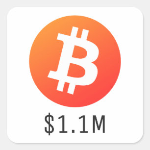Bitcoin-Preis $ 1.100.000 ($ 1,1 Mio.) Eine Millio Quadratischer Aufkleber