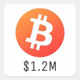 Bitcoin-Preis $ 1.200.000 ($ 1,2 Mio.) Eine Millio Quadratischer Aufkleber