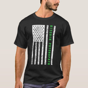 Bitcoin Psychopath Patriotismus Amerikanische Flag T-Shirt