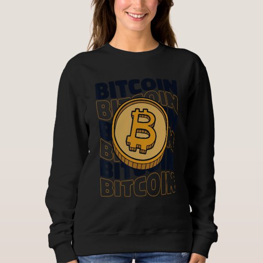 Bitcoin Text Crypto Cryptocurrency Blockchain Bitc Sweatshirt (Vorderseite)