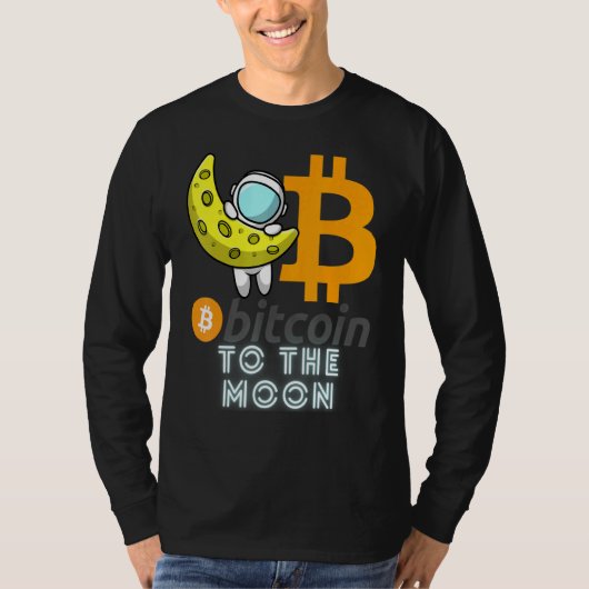 Bitcoin To The Moon Blockchain Cryptocurrency Cry T-Shirt (Vorderseite)