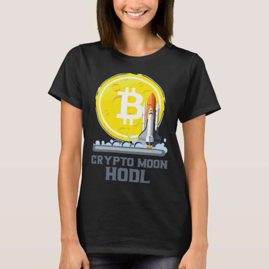 Bitcoin To The Moon Crypto Currency Hodl T-Shirt (Vorderseite)