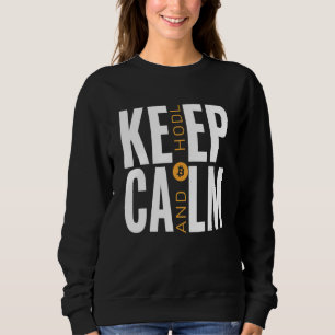 Bitcoin und Krypto als Zahlungsmittel Behalten Ruh Sweatshirt