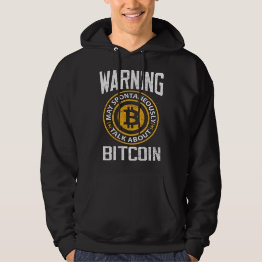 Bitcoin  Warning May Spontaneously Bitcoin BTC Cry Hoodie (Vorderseite)