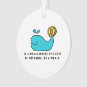Bitcoin Whale Crypto Investor & BTC Trading Design Ornament (Vorderseite)