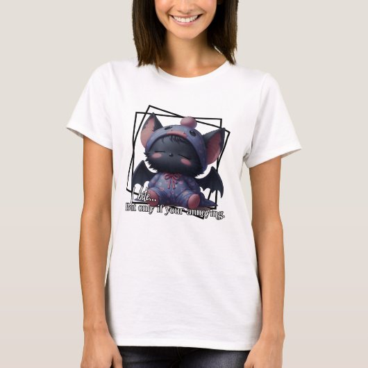 Bite (But Only If You’re Annoying) – Cute Bat T-Shirt (Vorderseite)