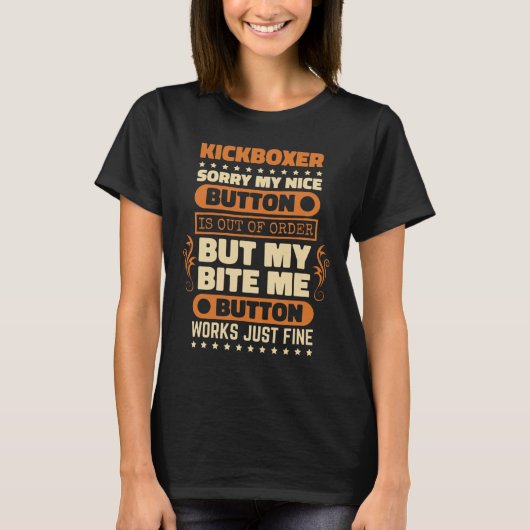 Bite Button Works Kickboxer Design Kickbox Fan K T-Shirt (Vorderseite)