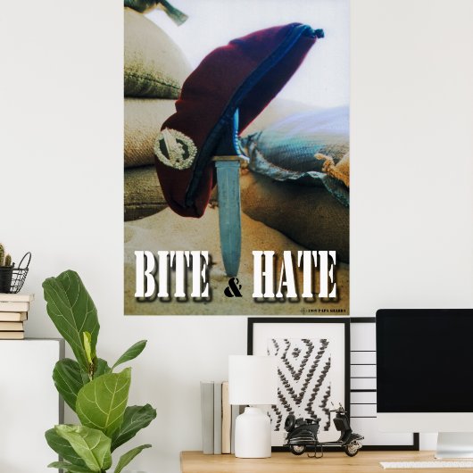 Bite & Hate Poster (Heimbüro)
